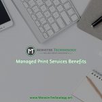 Managed Print Services Benefits