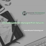 Ultimate Guide On Managed Print Services