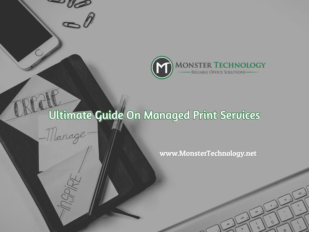 Ultimate Guide On Managed Print Services